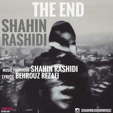 Shahin Rashidi The End